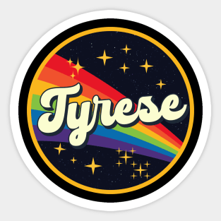 Tyrese // Rainbow In Space Vintage Style Sticker